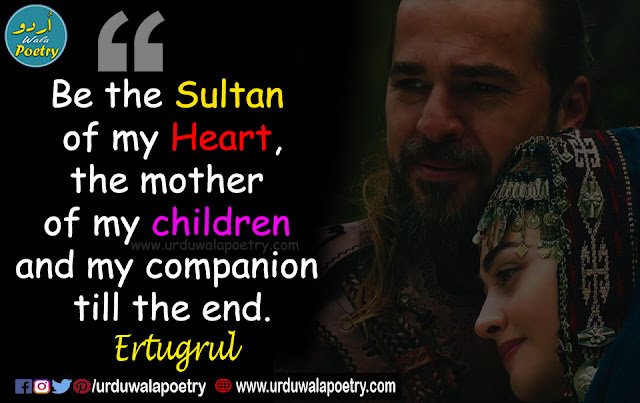 Ertugrul Quotes to Halime